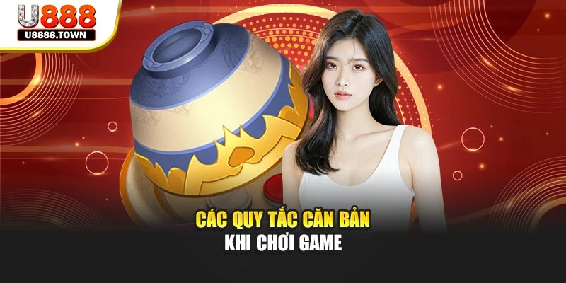 Các quy tắc căn bản khi chơi game